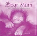 Image for Dear Mum  : thank you for everything