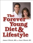 Image for The Forever Young Diet and Lifestyle