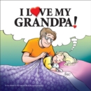Image for I Love My Grandpa!