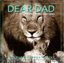 Image for Dear Dad  : father, friend and hero