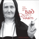 Image for The Book of Bad Habits
