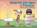 Image for Houston, You Have a Problem