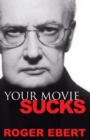 Image for Your Movie Sucks