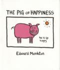Image for The pig of happines