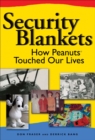 Image for Security blankets  : how Peanuts touched our lives
