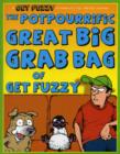 Image for The potpourrific great big grab bag of get fuzzy  : a get fuzzy treasury