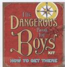 Image for The Dangerous Book for Boys Kit : How to Get There