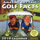 Image for Amazing But True Golf Facts 2010 Dtd