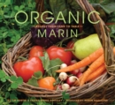 Image for Organic Marin: recipes from land to table