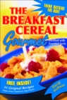 Image for The breakfast cereal gourmet