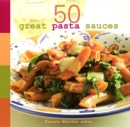 Image for 50 great pasta sauces