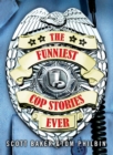Image for The funniest cop stories ever