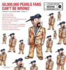 Image for 50,000,000 Pearls Fans Can&#39;t Be Wrong