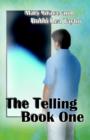 Image for The Telling, Book One
