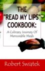 Image for The &quot;Read My Lips&quot; Cookbook