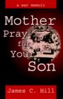 Image for Mother Pray for Your Son