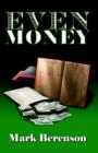 Image for Even Money