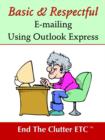 Image for Basic &amp; Respectful E-Mailing Using Outlook Express