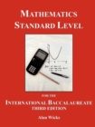 Image for Mathematics Standard Level for the International Baccalaureate