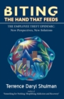 Image for Biting The Hand That Feeds... The Employee Theft Epidemic : New Perspectives, New Solutions