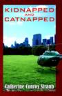 Image for Kidnapped and Catnipped