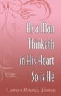 Image for As a Man Thinketh in His Heart So Is He