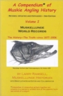 Image for A Compendium of Muskie Angling History, Volume I