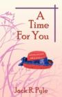 Image for A Time for You