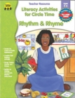 Image for Literacy Activities for Circle Time: Rhythm and Rhyme, Ages 3 - 6