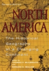Image for North America : The Historical Geography of a Changing Continent