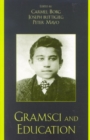 Image for Gramsci and Education