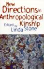 Image for New Directions in Anthropological Kinship