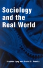 Image for Sociology and the Real World