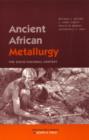 Image for Ancient African Metallurgy : The Sociocultural Context