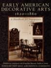 Image for Early American Decorative Arts, 1620-1860