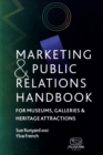 Image for Marketing and Public Relations Handbook for Museums, Galleries, and Heritage Attractions