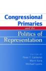 Image for Congressional Primaries and the Politics of Representation