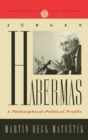 Image for Jurgen Habermas : A Philosophical-Political Profile