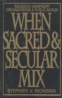 Image for When Sacred and Secular Mix