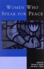 Image for Women Who Speak for Peace