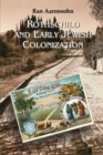 Image for Rothschild and Early Jewish Colonization in Palestine