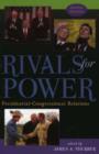 Image for Rivals for Power : Presidential-Congressional Relations
