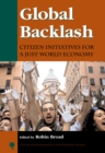 Image for Global backlash  : citizen initiatives for a just world economy