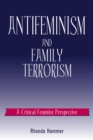 Image for Antifeminism and Family Terrorism