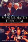 Image for Mass mediated terrorism