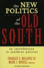 Image for The New Politics of the Old South : An Introduction to Southern Politics