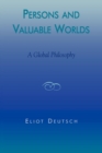 Image for Persons and valuable worlds  : a global philosophy