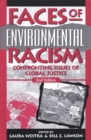 Image for Faces of Environmental Racism : Confronting Issues of Global Justice