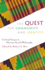 Image for Quest for community and identity  : critical essays in Africana social philosophy