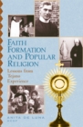 Image for Faith Formation and Popular Religion